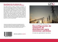 Reconfiguración de sistemas de distribución para minimizar pérdidas - Acosta Piedrahita, Jorge Luis;Alarcón Roa, Angel