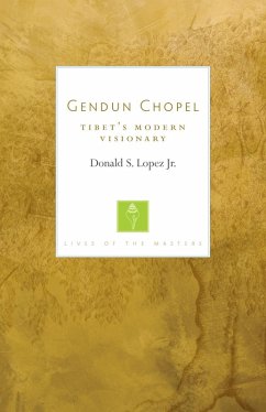 Gendun Chopel (eBook, ePUB) - Lopez, Donald S.
