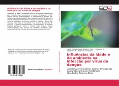 Influências da idade e do ambiente na infecção por vírus da dengue