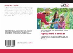 Agricultura Familiar - Garcia sanchez, Urania;Reyes Salas, Victor Manuel;Lopez Barboza, Lorenzo Alej.