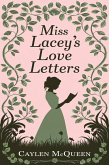 Miss Lacey's Love Letters (eBook, ePUB) Miss Lacey's Love Letters (eBook, ePUB)