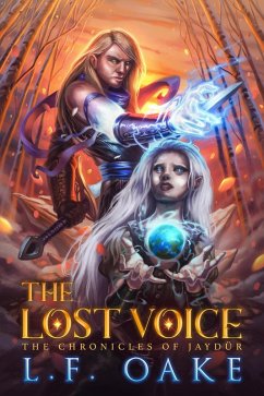 Cover The Lost Voice (The Chronicles of Jaydür, #1) (eBook, ePUB)
