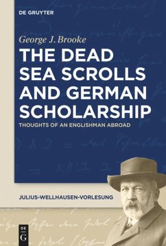 The Dead Sea Scrolls and German Scholarship - Brooke, George J.