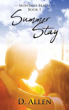 Summer Stay (Montana Beach, #1) (eBook, ePUB) - Allen, D.