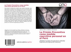 La Prisión Preventiva como medida coercitiva personal en el Perú