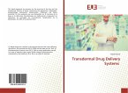 Transdermal Drug Delivery Systems