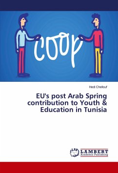 EU's post Arab Spring contribution to Youth & Education in Tunisia - Chellouf, Hedi