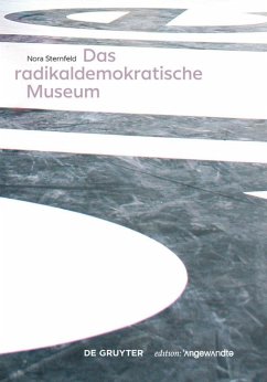 Das radikaldemokratische Museum - Sternfeld, Nora