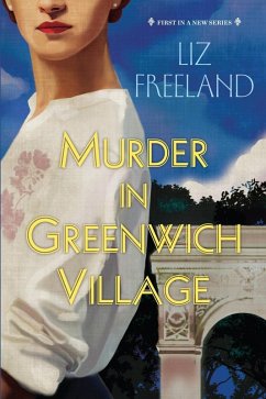 Murder in Greenwich Village (eBook, ePUB) - Freeland, Liz