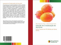 Indução de Cristalização de Açúcares - Cano Chauca, Milton Nobel;Gonçalves Freitas, Adriana