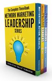 The Complete Three-Volume Network Marketing Leadership Series (eBook, ePUB)