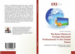 The Brain Waste of Foreign-Educated Professionals in the United States - Amuri Misako, Fraternel D.