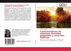 Características de sistemas fluviales pequeños y recursos hidricos - Campos, Antonio