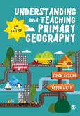 Understanding and Teaching Primary Geography (eBook, PDF)