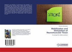 Mobilization and Stimulation of Neuromuscular Tissue