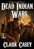 Dead Indian Wars (eBook, ePUB) Dead Indian Wars (eBook, ePUB)
