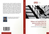 Séjour en institution et personnalité chez les enfants de la rue