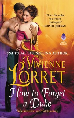 How to Forget a Duke (eBook, ePUB) - Lorret, Vivienne
