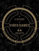A History of Video Games in 64 Objects (eBook, ePUB)