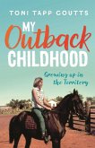 My Outback Childhood (younger readers) (eBook, ePUB)