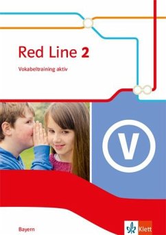 Red Line 2. Ausgabe Bayern. Vokabeltraining aktiv Klasse 6