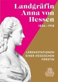 Landgräfin Anna von Hessen 1836-1918