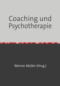 Sammlung infoline / Coaching und Psychotherapie - Müller, Werner