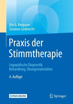 Praxis der Stimmtherapie - Janknecht, Susanne;Bergauer, Ute G.