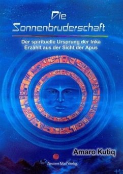 Die Sonnenbruderschaft - Kutiq, Amaro