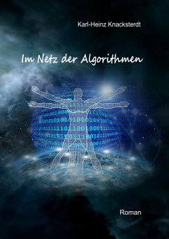 Im Netz der Algorithmen - Knacksterdt, Karl-Heinz