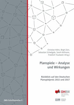 Planspiele - Analyse und Wirkungen - Hühn, Christian;Zürn, Birgit;Schwägele, Sebastian