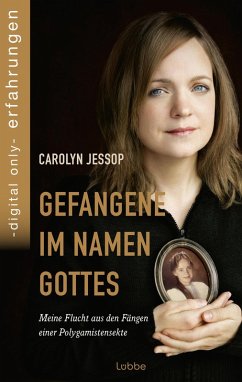 Gefangene im Namen Gottes (eBook, ePUB) - Jessop, Carolyn