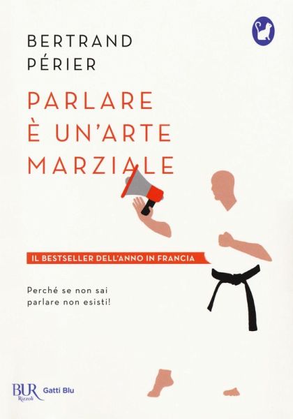 Parlare è un'arte marziale Parlare è un'arte marziale