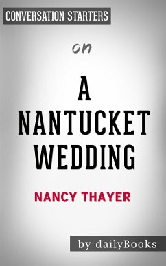 A Nantucket Wedding: by Nancy Thayer   Conversation Starters (eBook, ePUB) - Books, Daily