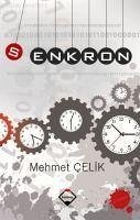 Senkron - Celik, Mehmet