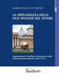 La diplomazia delle due sponde del Tevere (eBook, ePUB)