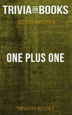 One Plus One by Jojo Moyes (Trivia-On-Books) (eBook, ePUB)