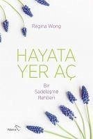 Hayata Yer Ac - Wong, Regina