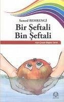 Bir Seftali Bin Seftali - Behrengi, Samed