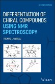 Differentiation of Chiral Compounds Using NMR Spectroscopy (eBook, PDF)