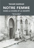 Notre Femme dans la Charia et la Société (eBook, ePUB)