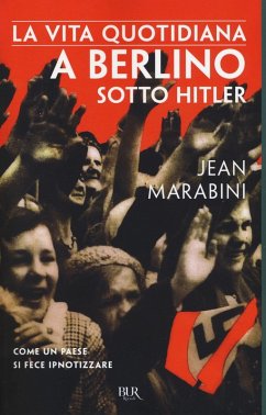 Cover La vita quotidiana a Berlino sotto Hitler