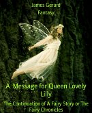A Message for Queen Lovely Lilly (eBook, ePUB)