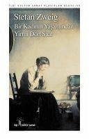 Bir Kadinin Yasaminda Yirmi Dört Saat - Zweig, Stefan