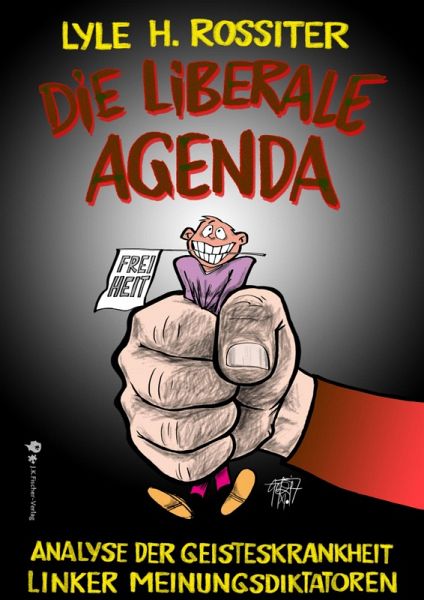 Die liberale Agenda (eBook, ePUB)