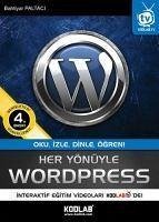 Her Yönüyle WordPress - Paltaci, Bahtiyar