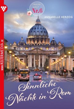 Sinnliche Nächte in Rom (eBook, ePUB) - Herzog, Annabelle