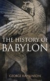 The History of Babylon (eBook, ePUB)