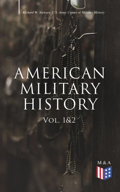 American Military History (Vol. 1&2) (eBook, ePUB) - Stewart, Richard W.; U.S. Army Center of Military History