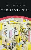 The Story Girl (eBook, ePUB)